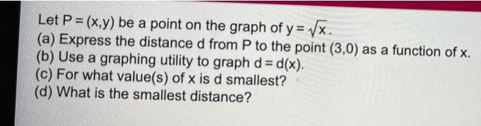 Solved Let P X Y Be A Point On The Graph Of Y Vx A