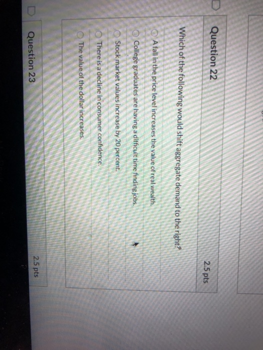 Solved Question 22 2.5 pts Which of the following would | Chegg.com
