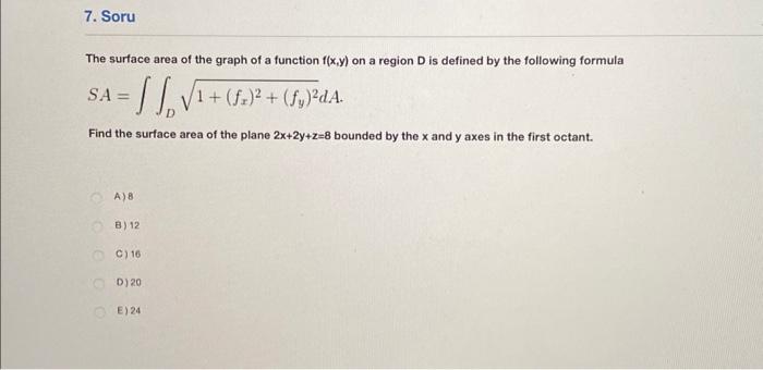 Solved The surface area of the graph of a function f(x,y) on | Chegg.com