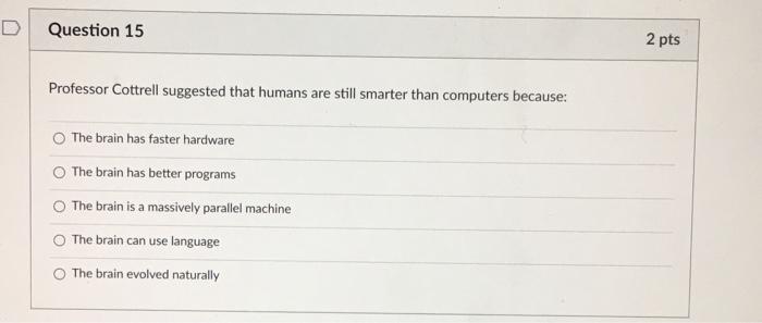 Solved Question 15 2 pts Professor Cottrell suggested that | Chegg.com