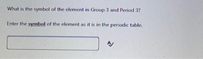 Solved What is the symbol of the element in Group 3 and | Chegg.com