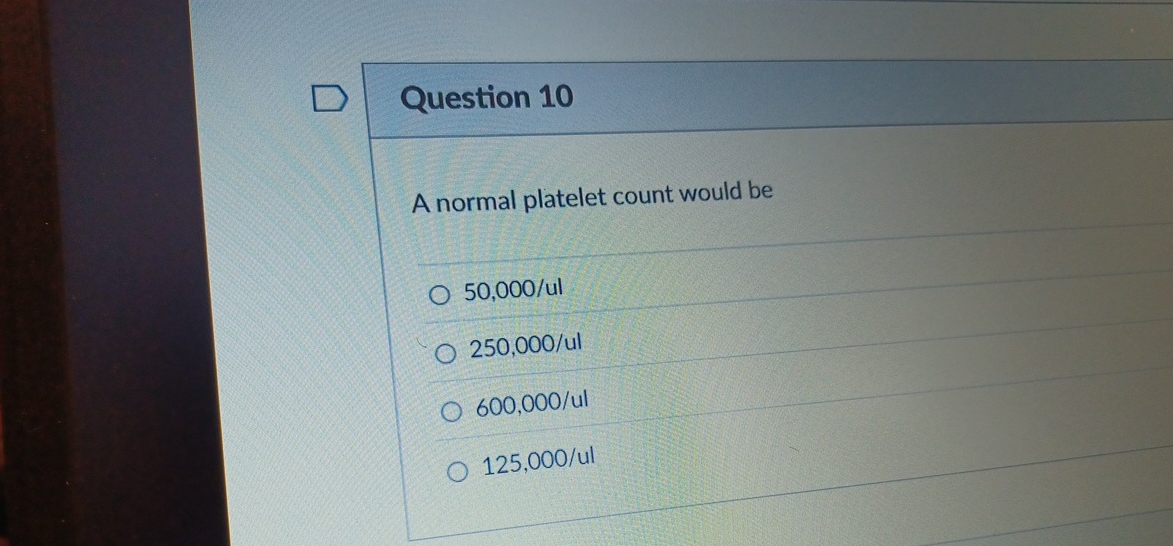 Solved Question 10A normal platelet count would