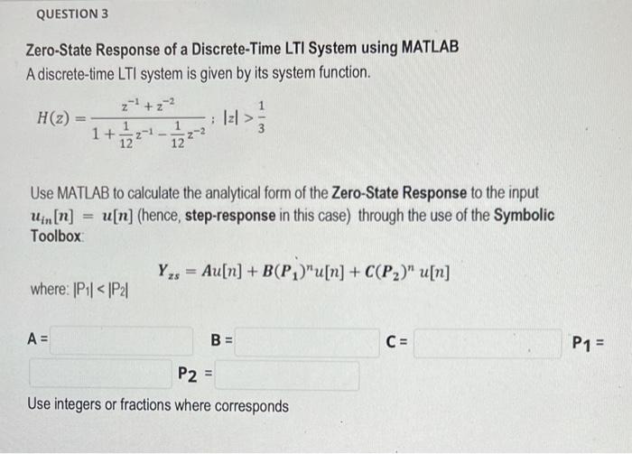 Solved QUESTION 3 Zero-State Response of a Discrete-Time LTI | Chegg.com