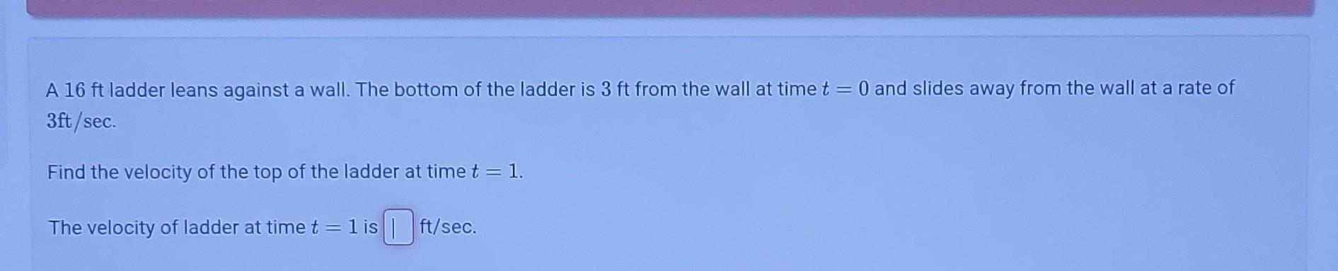 Solved A 16ft ladder leans against a wall. The bottom of the | Chegg.com