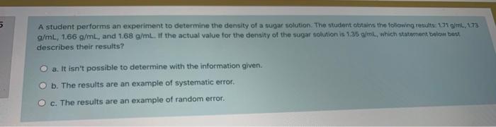Solved 5 A student performs an experiment to determine the | Chegg.com