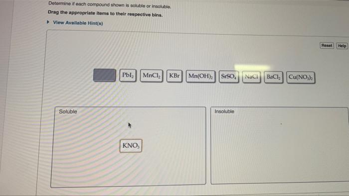 Solved Determine if each compound shown is soluble or | Chegg.com