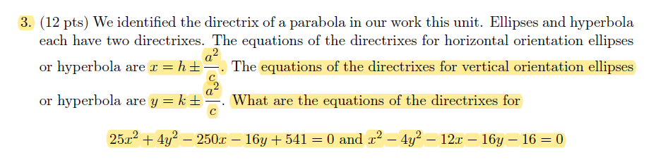 Solved (12 ﻿pts) ﻿We identified the directrix of a parabola | Chegg.com