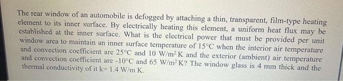 Solved The rear window of an automobile is defogged by | Chegg.com