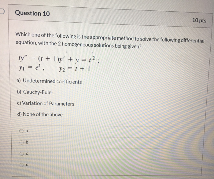 Solved Question 10 10 pts Which one of the following is the | Chegg.com
