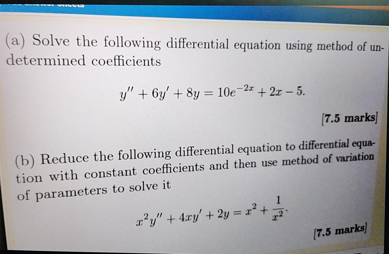 Solved a) solve the following differential equation using | Chegg.com