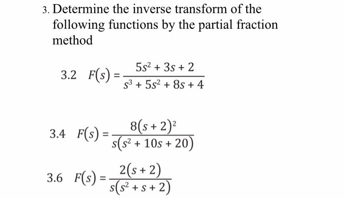 Solved 3. Determine the inverse transform of the following | Chegg.com