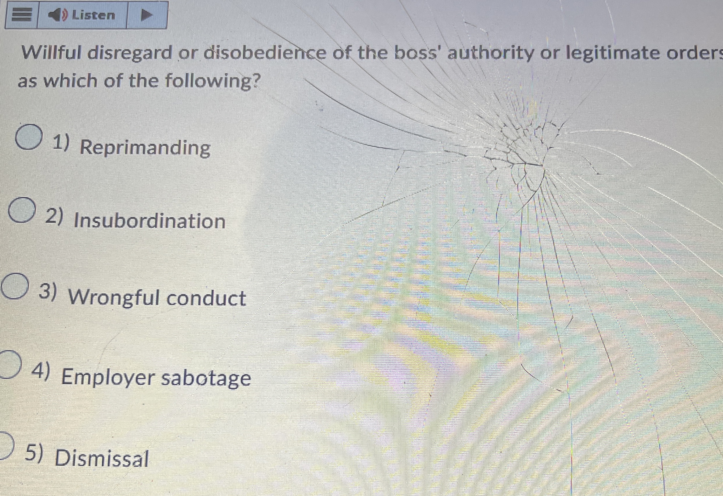 Solved ListenWillful disregard or disobedience of the boss' | Chegg.com