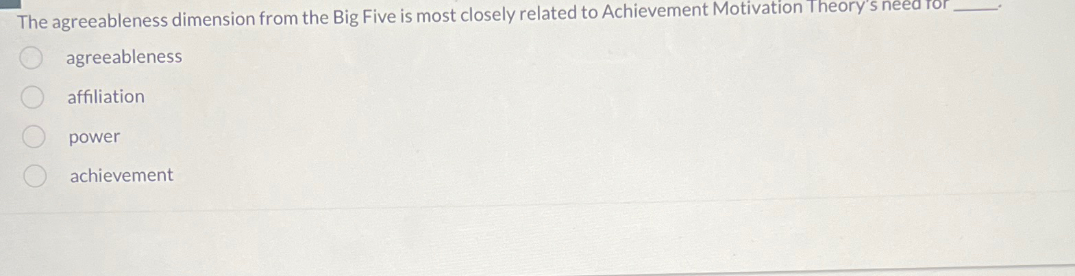 Solved The agreeableness dimension from the Big Five is most | Chegg.com