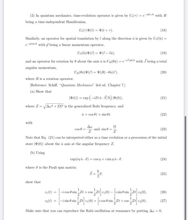 (2) In quantum mechanics, time-evolution operator is | Chegg.com