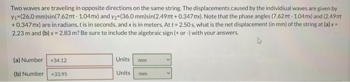 Solved Two waves are traveling in opposite directions on the | Chegg.com