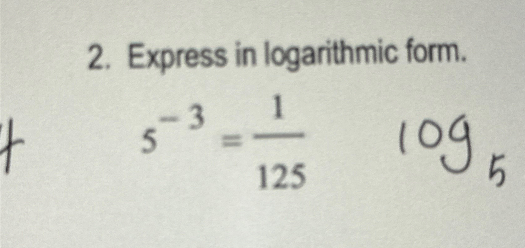 express 5 3 125 in logarithmic form