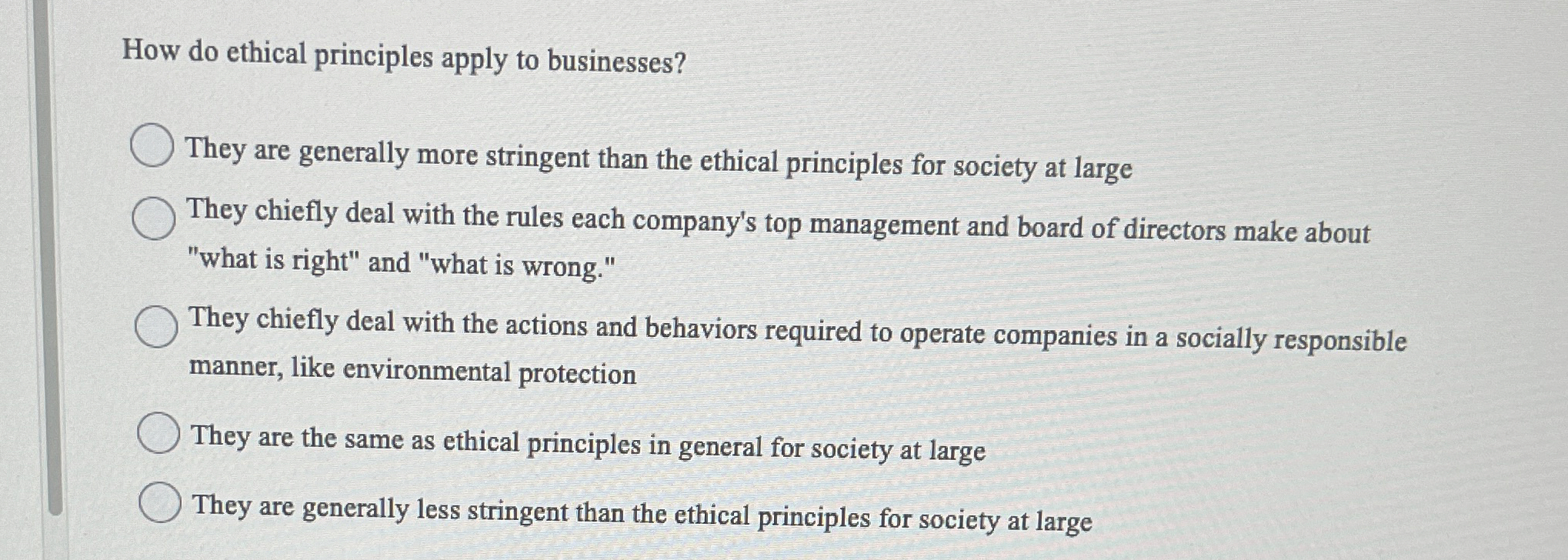 Solved How do ethical principles apply to businesses?They | Chegg.com