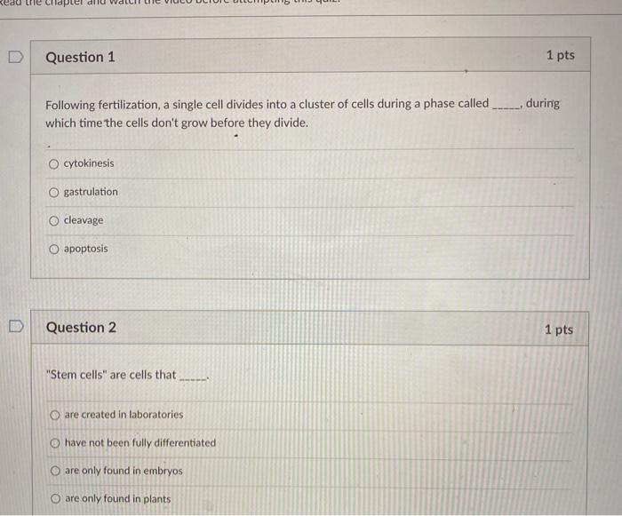 Solved D Question 1 1 pts during Following fertilization, a | Chegg.com