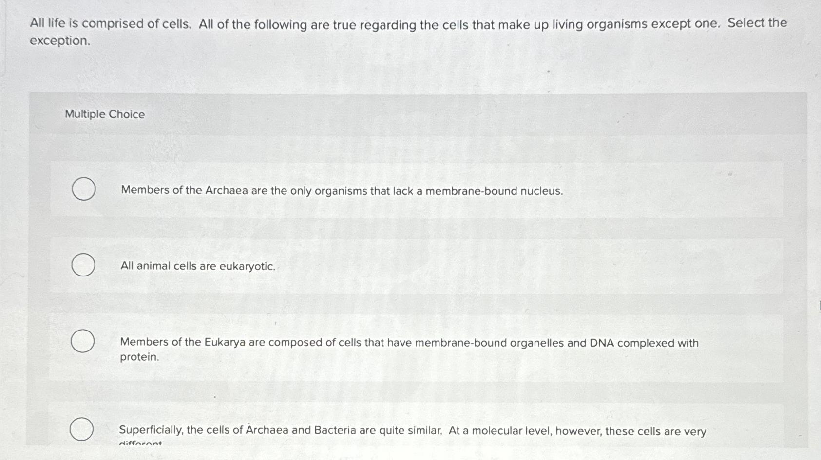 Solved All life is comprised of cells. All of the following | Chegg.com