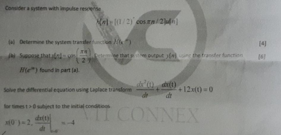 Solved Consider a system with impulse response hal=[(1/2) | Chegg.com