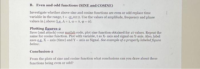 Solved B. Even and odd functions (SINE and COSINE) | Chegg.com