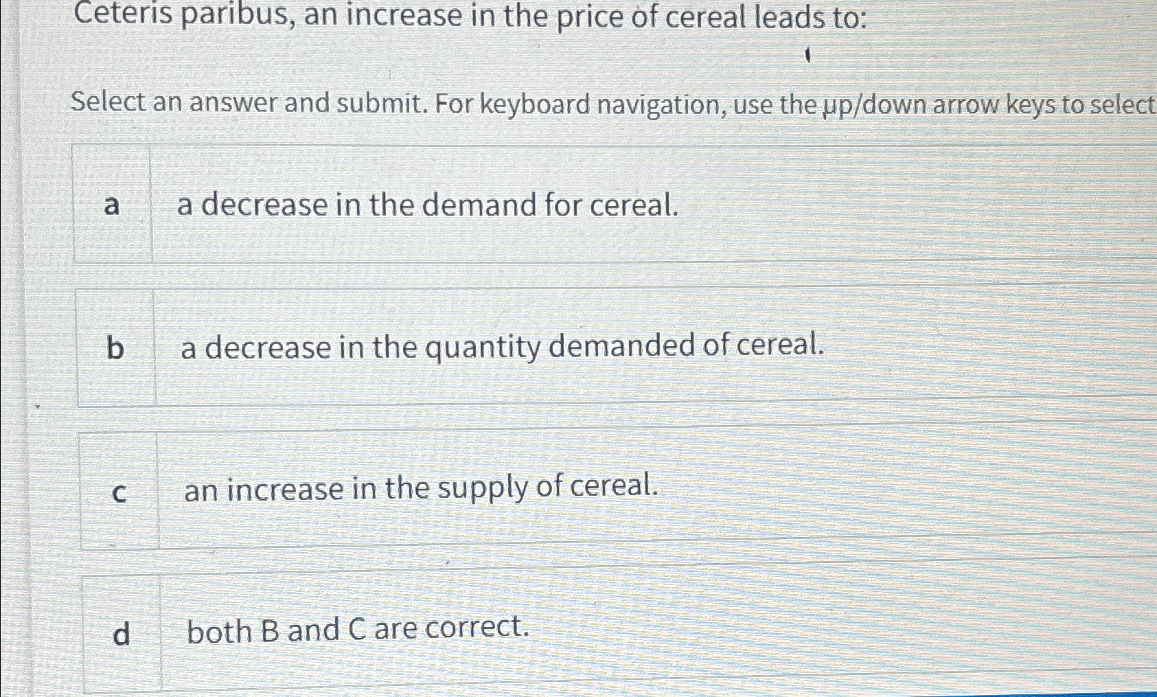 Solved Ceteris paribus, an increase in the price of cereal | Chegg.com
