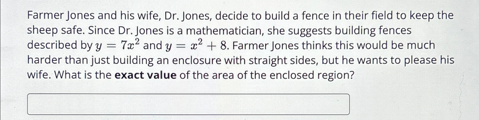Solved Farmer Jones and his wife, Dr. ﻿Jones, decide to | Chegg.com