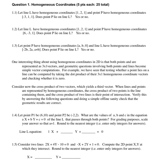 Solved Question 1 Homogeneous Coordinates 5 Pts Each 25 Chegg Solved Question 1 Homogeneous Coordinates 5 Pts Each 25 Chegg