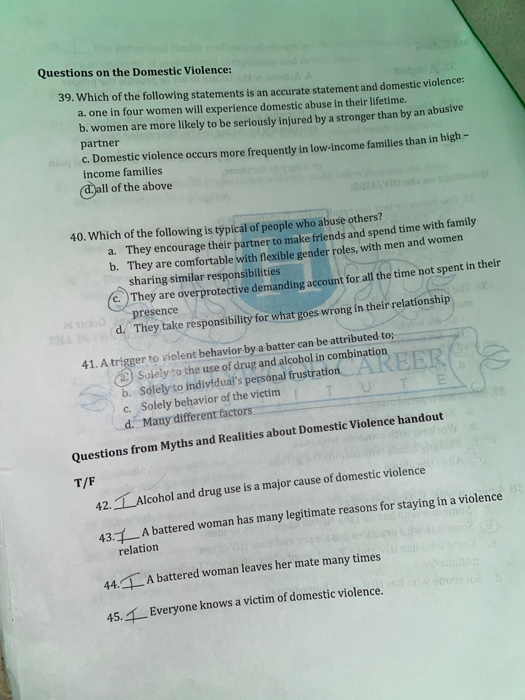Questions on the Domestic Violence 39. Which of the