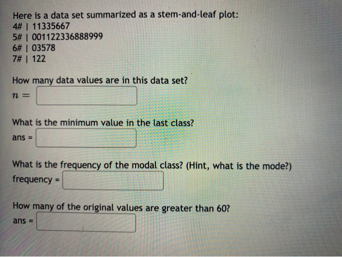 solved-here-is-a-data-set-summarized-as-a-stem-and-leaf-chegg