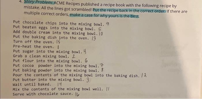 Solved 4. Story Problem: ACME Recipes published a recipe | Chegg.com
