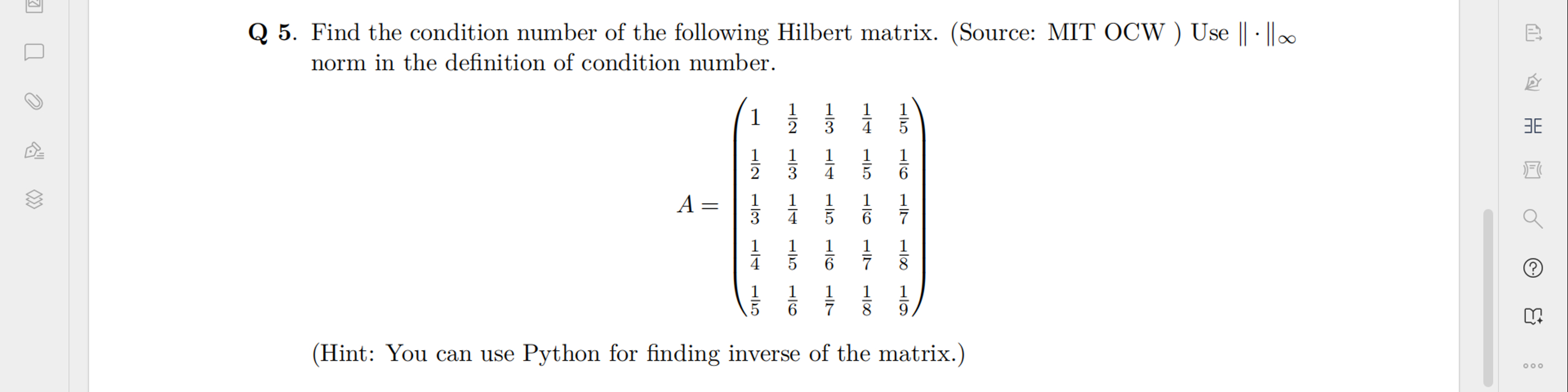 Solved Q 5. ﻿Find the condition number of the following | Chegg.com