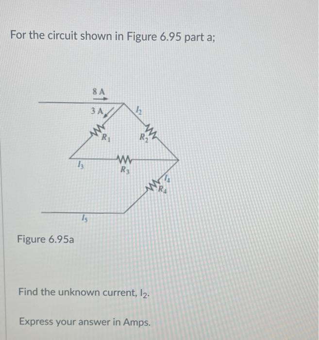 Solved For the circuit shown in Figure 6.95 part a; Figure | Chegg.com