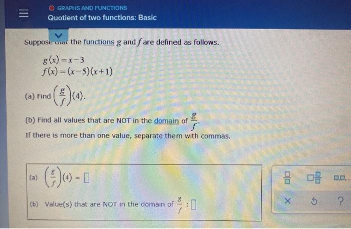 Solved III GRAPHS AND FUNCTIONS Quotient of two functions: | Chegg.com