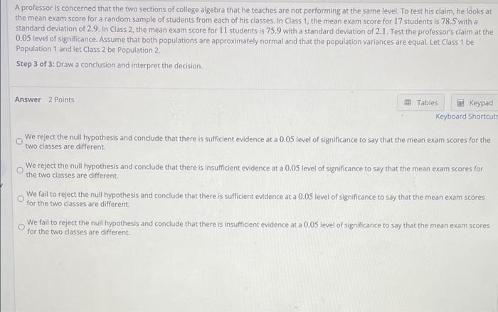 Solved A professor is concerned that the two sections of | Chegg.com