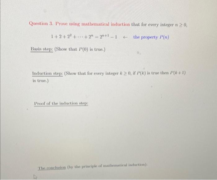 Solved Question 3. Prove Using Mathematical Induction That | Chegg.com