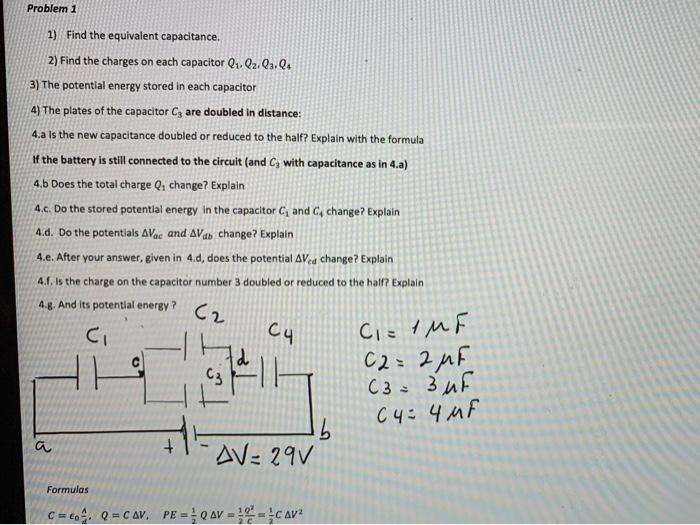 Solved Problem 1 1) Find the equivalent capacitance. 2) Find | Chegg.com