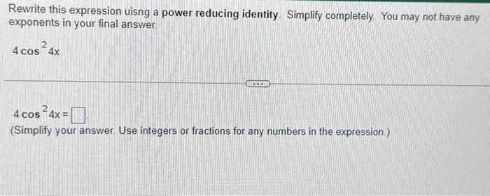 Solved Rewrite this expression uisng a power reducing | Chegg.com
