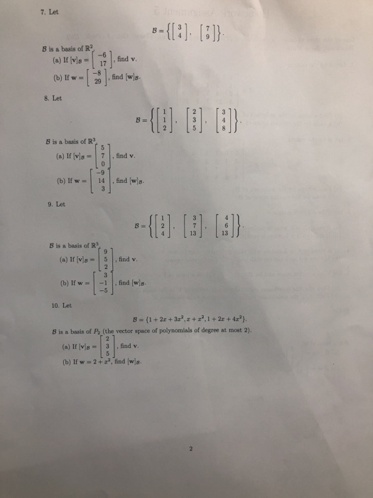 Solved 7 Let B Is A Basis Of R A If V S Find V B Chegg Com