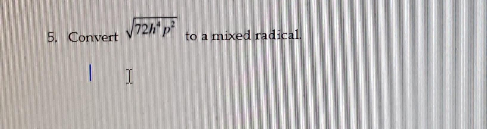 solved-725-p-5-convert-to-a-mixed-radical-ii-chegg