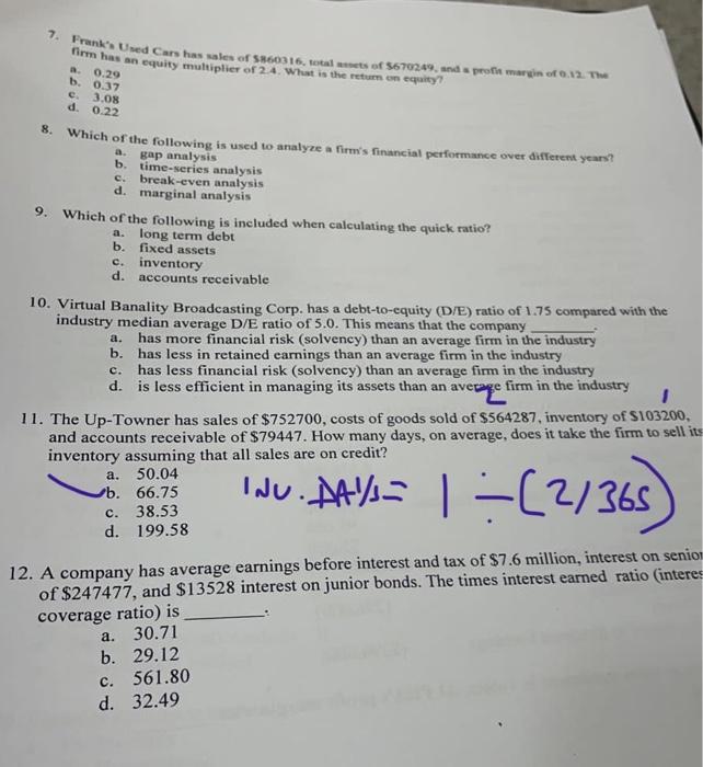 Solved 7. Frank's Used Cars has sales of 860316, total