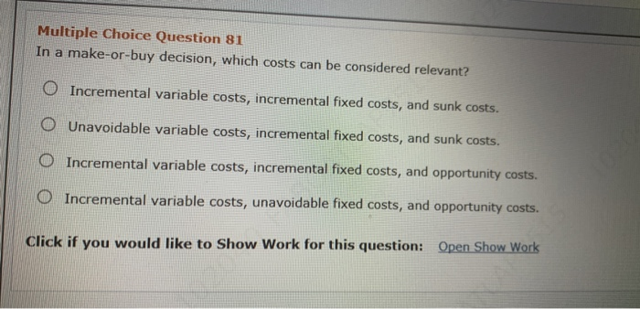 solved-multiple-choice-question-81-in-a-make-or-buy-chegg