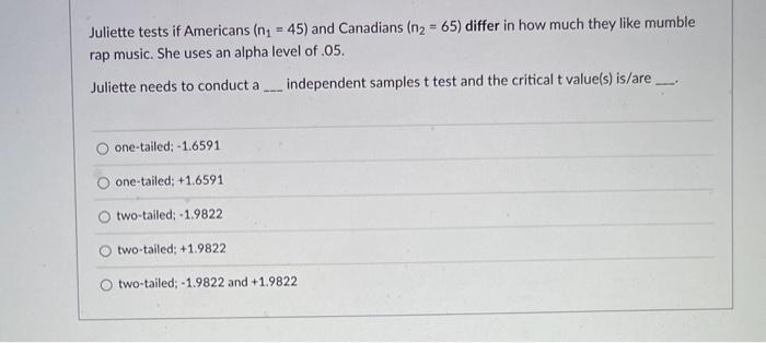 Solved Juliette tests if Americans (n1=45) and Canadians | Chegg.com