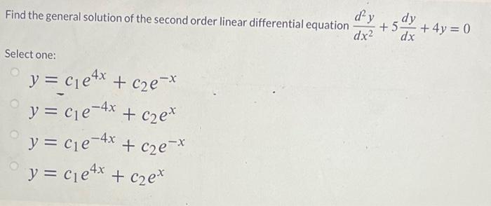 Solved Find The General Solution Of The Second Order Linear | Chegg.com