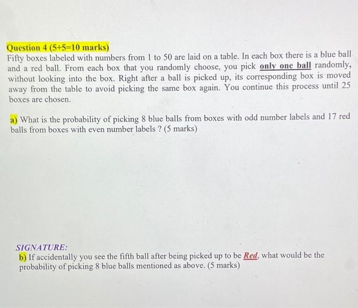 Solved Question 4 (5+5=10 marks) Fifty boxes labeled with | Chegg.com