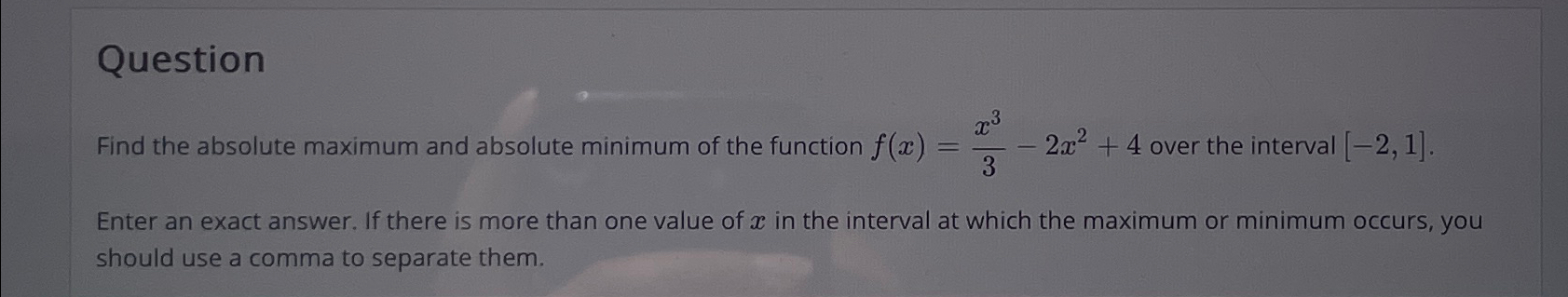 Solved QuestionFind the absolute maximum and absolute | Chegg.com