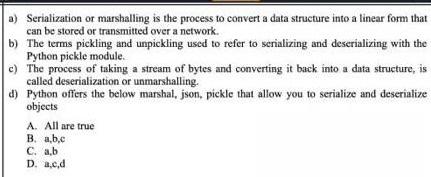 Solved a) Serialization of marshalling is the process to | Chegg.com