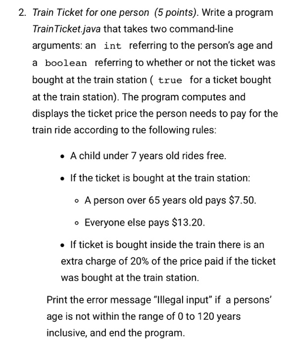 Solved 2. Train Ticket for one person (5 points). Write a | Chegg.com