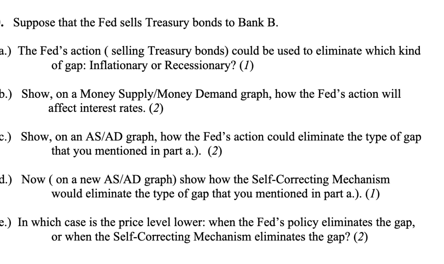 Solved Suppose That The Fed Sells Treasury Bonds To Bank | Chegg.com