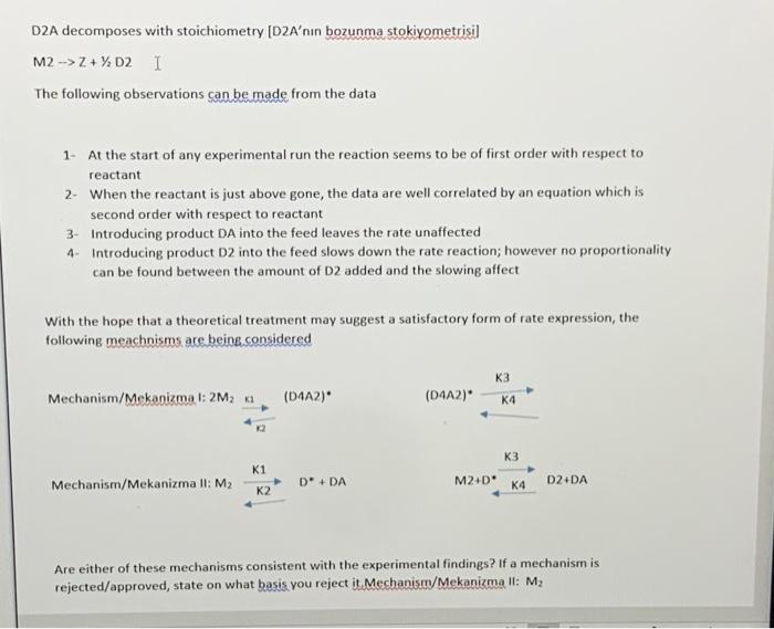 D2A decomposes with stoichiometry [D2A'nın bozunma | Chegg.com